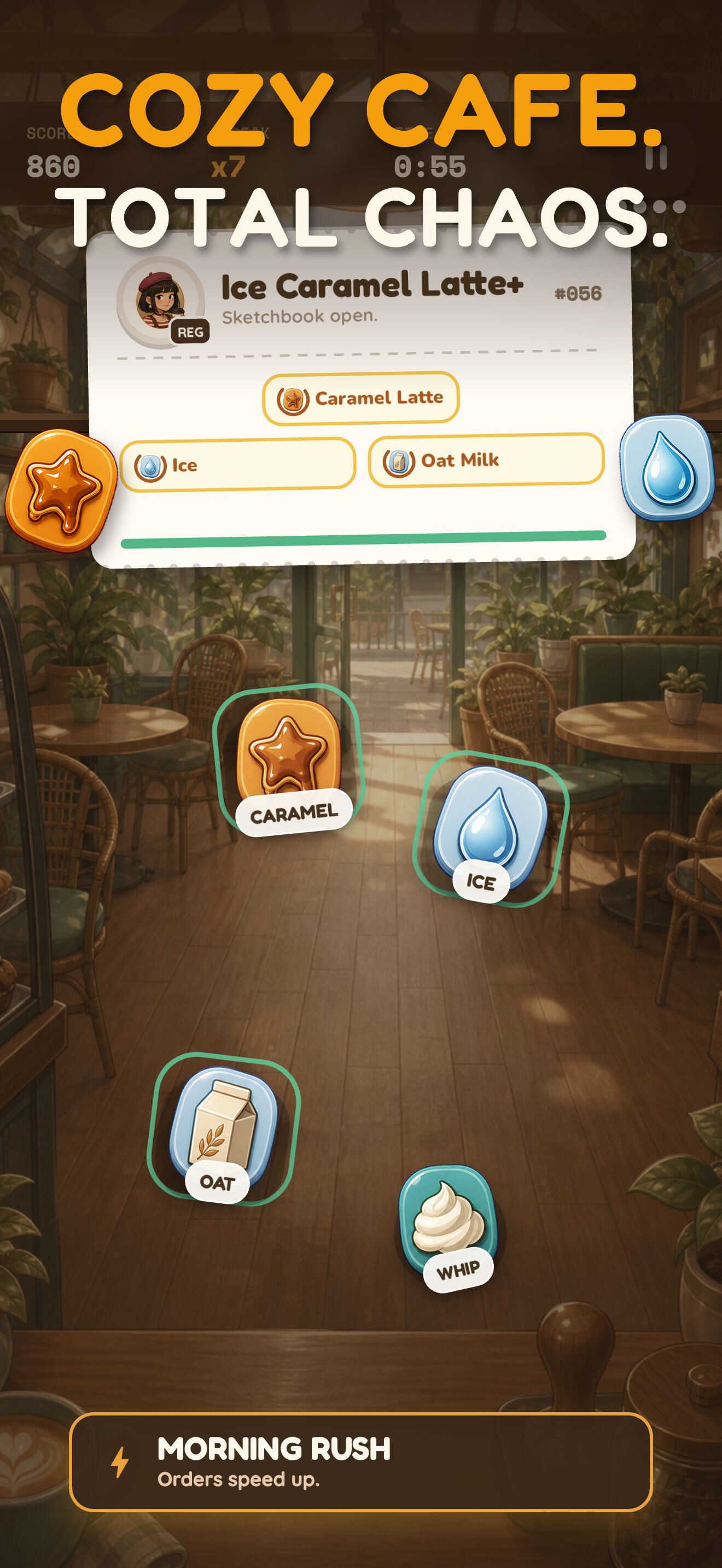 Morning Rush gameplay beneath “COZY CAFE. TOTAL CHAOS.” with a Caramel Latte ticket and illustrated drink tokens on a sunlit cafe floor.