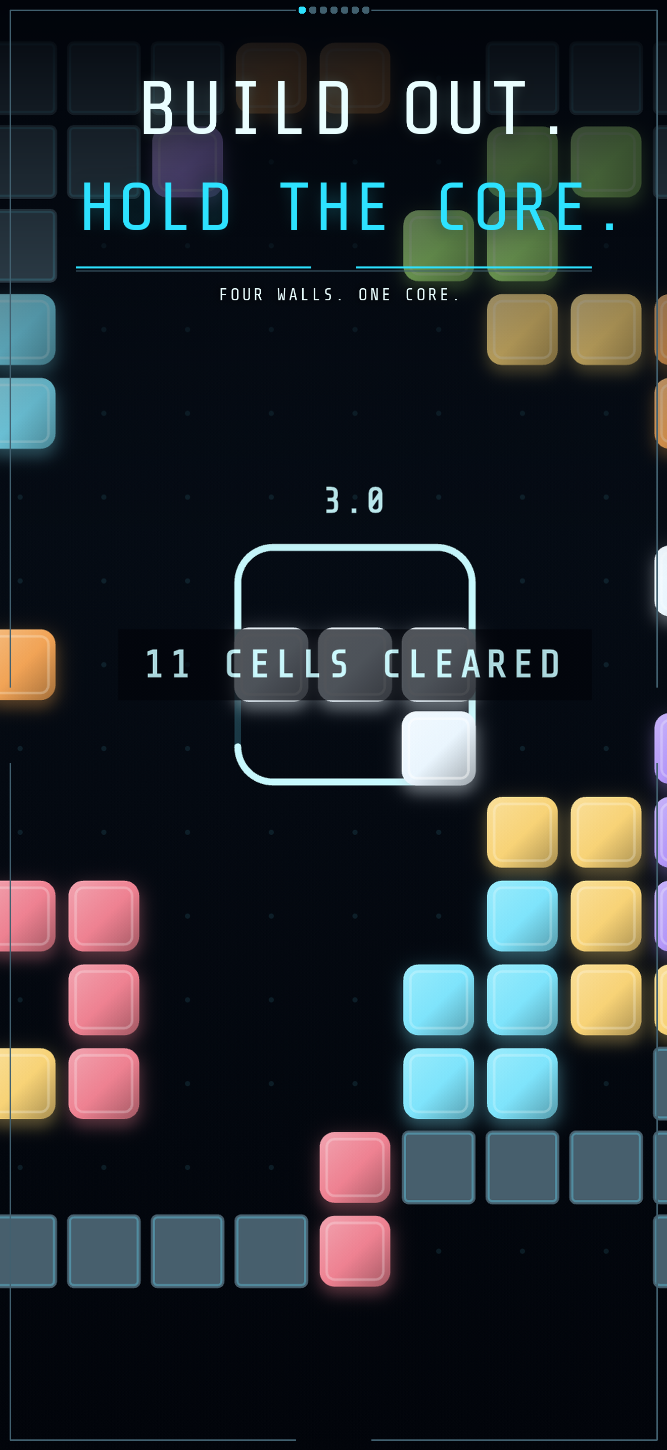 Corewall at maximum speed, pieces radiating from the glowing core toward all four walls, under large type reading “BUILD OUT. HOLD THE CORE.” and “FOUR WALLS. ONE CORE.”